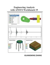 bokomslag Engineering Analysis with ANSYS Workbench 19