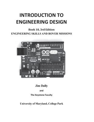 bokomslag INTRODUCTION TO ENGINEERING DESIGN, Engineering Skills and Rover Missions