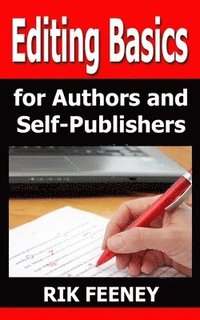 bokomslag Editing Basics for Authors & Self-Publishers
