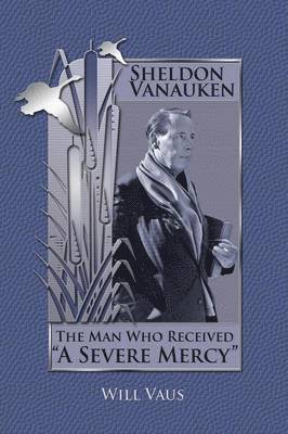 Will Vaus - Sheldon Vanauken, Häftad