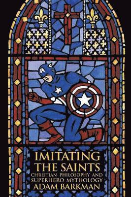 Adam Barkman - Imitating the Saints, Häftad