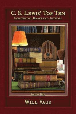 Will Vaus - C.S. Lewis' Top Ten, Häftad