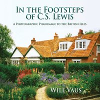 bokomslag In the Footsteps of C. S. Lewis