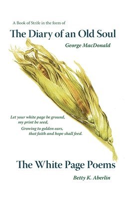 bokomslag Diary of an Old Soul & the White Page Poems
