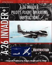 bokomslag A-26 Invader Pilot's Flight Operating Instructions