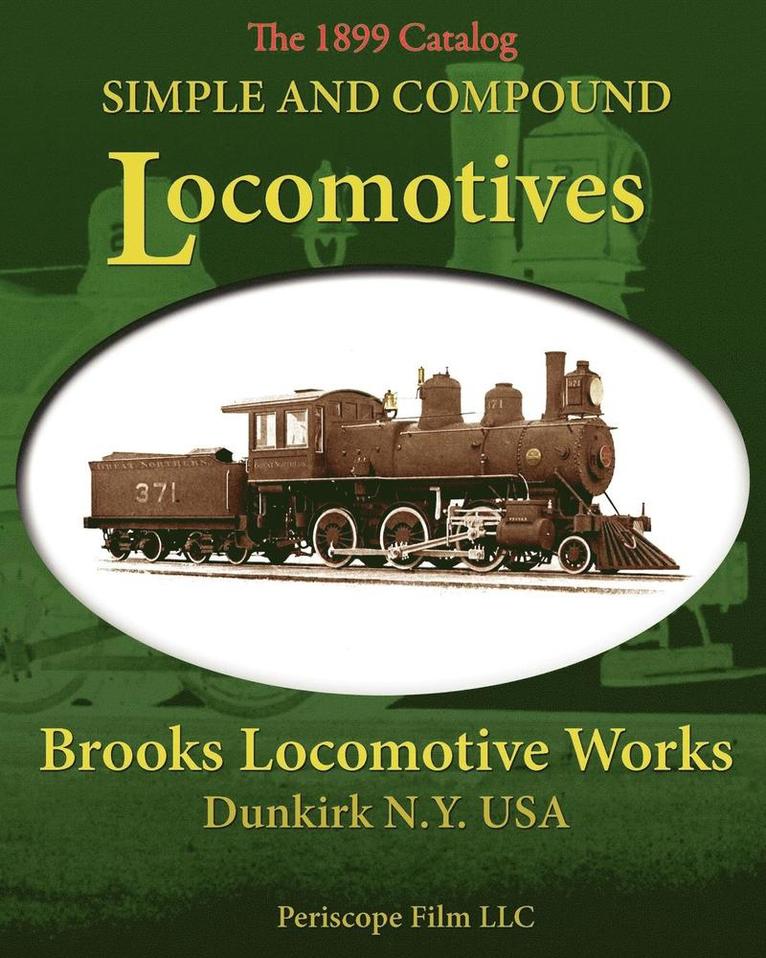 Simple and Compound Locomotives Brooks Locomotive Works 1