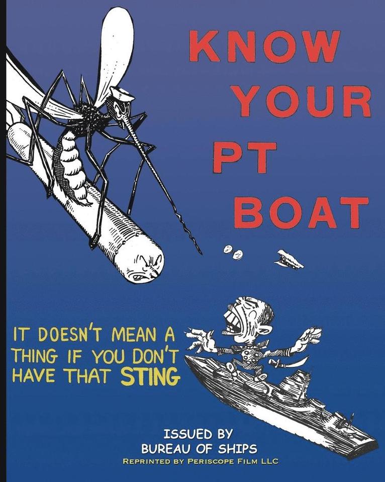 Bureau Of Ships, Bureau of Ships - Know Your PT Boat, Häftad