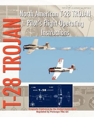 bokomslag North American T-28 Trojan Pilot's Flight Operating Instructions