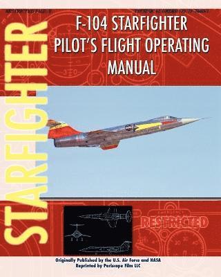 F-104 Starfighter Pilot's Flight Operating Instructions 1