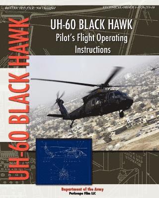 bokomslag UH-60 Black Hawk Pilot's Flight Operating Manual