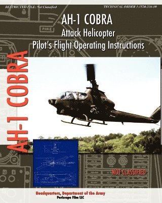 AH-1 Cobra Attack Helicopter Pilot's Flight Operating Instructions 1