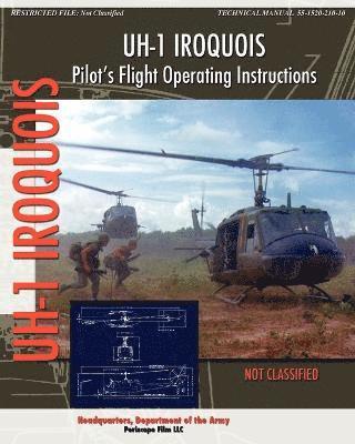 Headquarters Department of the Army, Headquarters Department Of The Army - UH-1 Iroquois Pilot's Flight Operating Instructions, Häftad