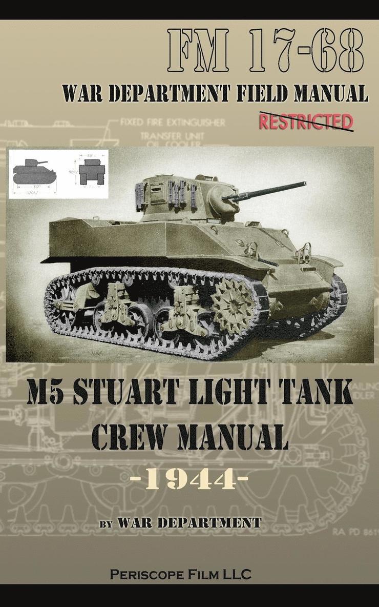War Department - M5 Stuart Light Tank Crew Manual, Häftad