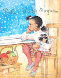 Rochelle O'Neal Thorpe - Dolly's Winter Surprise, Häftad