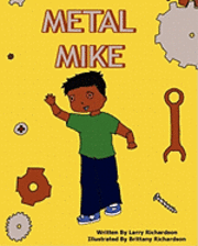Larry Richardson - Metal Mike, Häftad