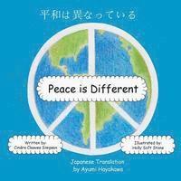 bokomslag Peace is Different (Japanese): Japanese Translation
