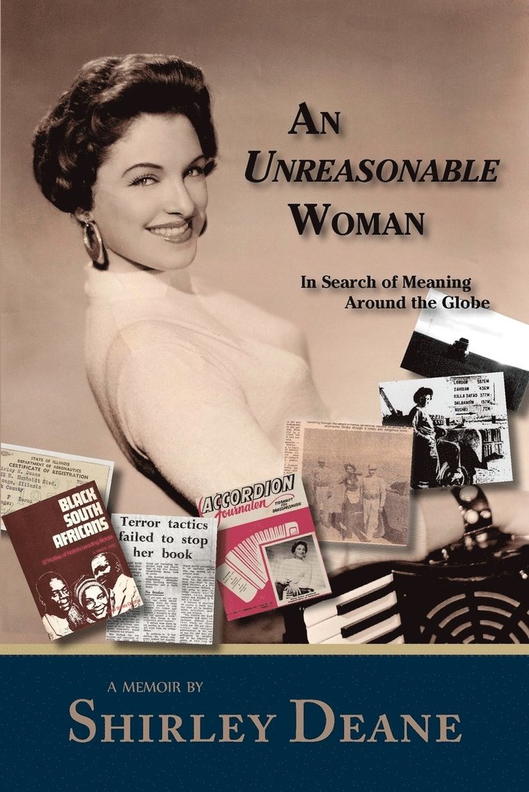 An Unreasonable Woman, In Search of Meaning Around the Globe 1