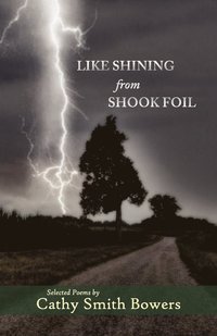 bokomslag Like Shining From Shook Foil