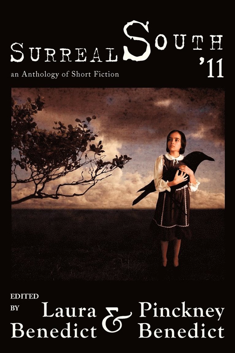 Laura Benedict, Pinckney Benedict - Surreal South '11, Häftad
