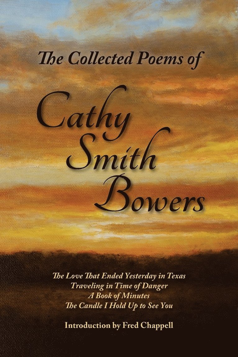 The Colleted Poems of Cathy Smith Bowers 1