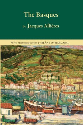 Jacques Allières - The Basques, Inbunden