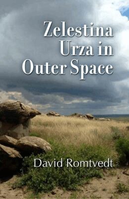 David Romtvedt - Zelestina Urza in Outer Space, Häftad