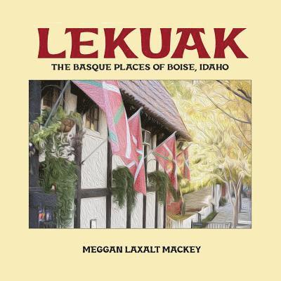 Meggan Laxalt Mackey - Lekuak, Häftad