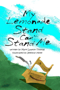 bokomslag My Lemonade Stand Can't Stand Me