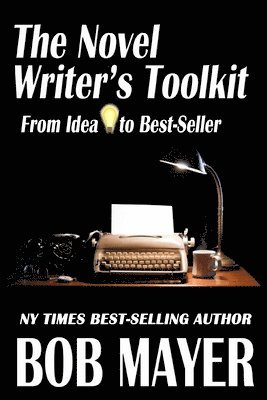 bokomslag The Novel Writer's Toolkit