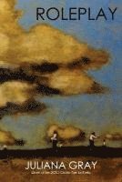 Juliana Gray - Roleplay, Häftad