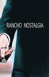 Rancho Nostalgia 1