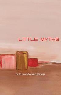 bokomslag Little Myths