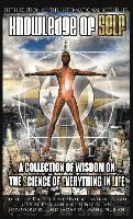 bokomslag Knowledge of Self: A Collection of Wisdom on the Science of Everything in Life