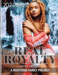 bokomslag Real Royalty 2024 - 2025 Weekly Calendar
