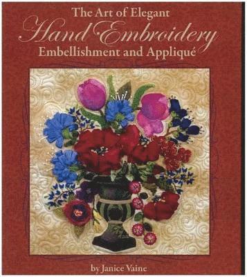 bokomslag Art of Elegant Hand Embroidery Embellishment and Applique