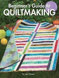 bokomslag Beginner's Guide to Quiltmaking