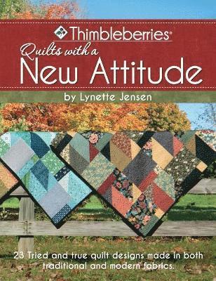 Thimbleberries (R) Quilts with a New Attitude 1