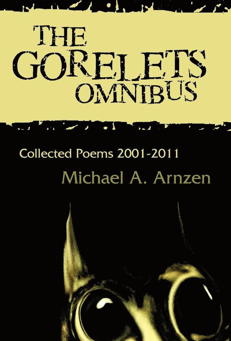 Michael A. Arnzen, Michael a. Arnzen - Gorelets Omnibus, Inbunden