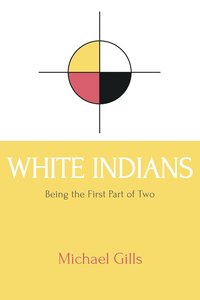 bokomslag White Indians