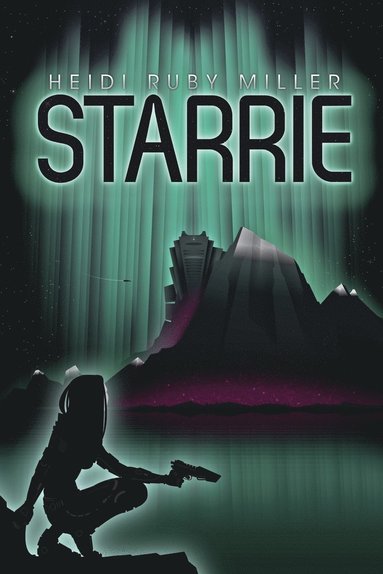 Heidi Ruby Miller - Starrie, Häftad