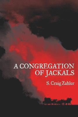 A Congregation of Jackals 1