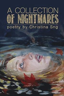 Christina Sng - Collection of Nightmares, Häftad
