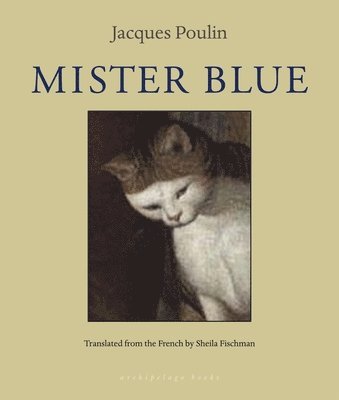 Jacques Poulin - Mister Blue, Häftad