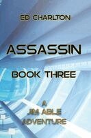 Assassin Book Three