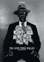bokomslag Good Times Rolled: Black New Orleans 1978-1982