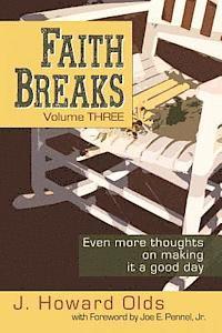 bokomslag Faith Breaks, Volume 3: Even More Thoughts on Making it a Good Day