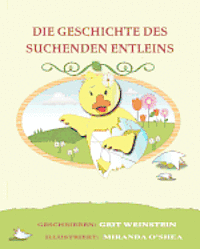 Die Geschichte des suchenden Entleins: Wer bin ich und wo gehöre ich hin?