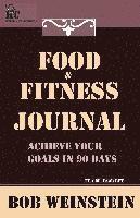 Bob Weinstein - Food & Fitness Journal, Häftad