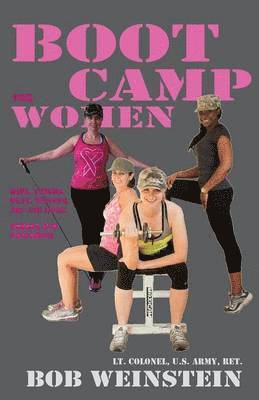 Bob Weinstein - Boot Camp for Women, Häftad