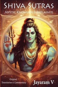 bokomslag Shiva Sutras Mystic Knowledge Explained